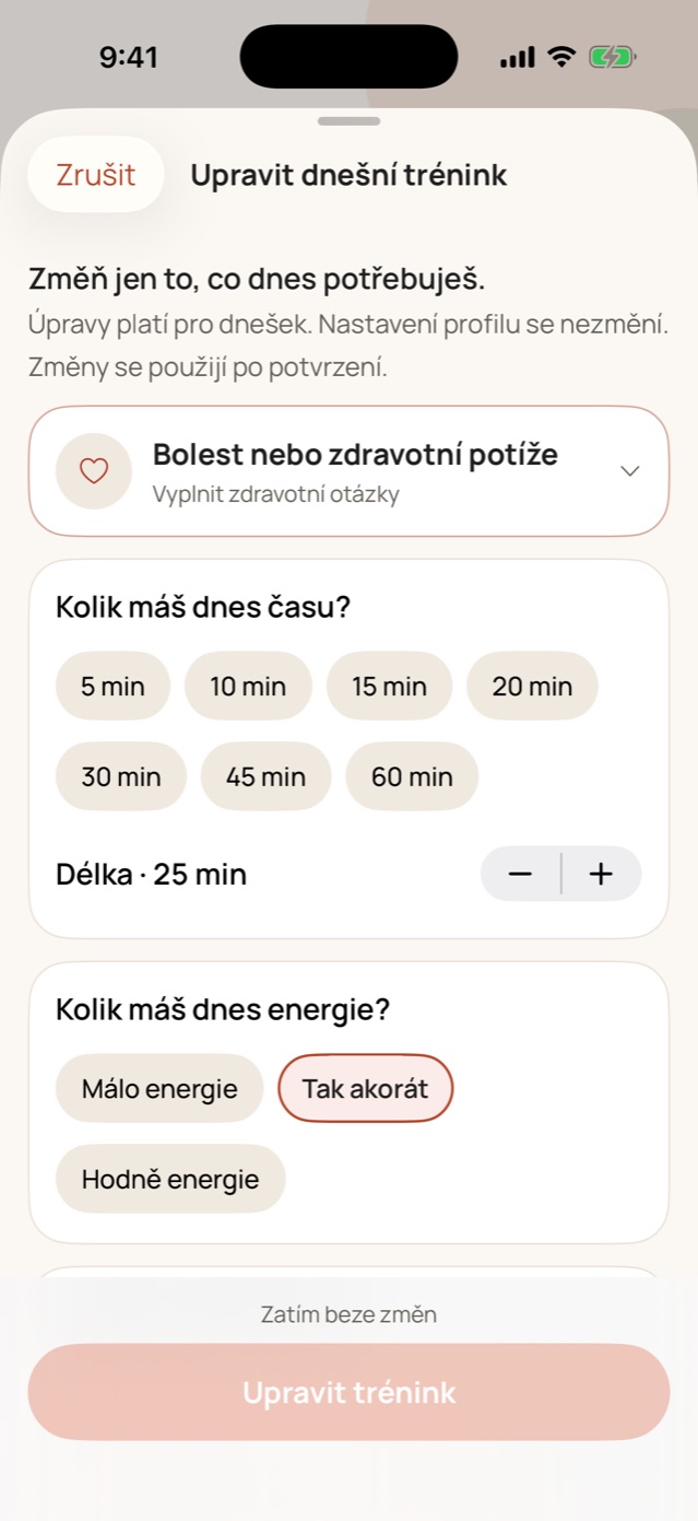 Úprava dnešního tréninku: bolest nebo zdravotní potíže, kolik máš dnes času a kolik máš energie